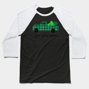 Buffalo Plaid Truck One Lucky MAMA St Patricks Day Baseball T-Shirt